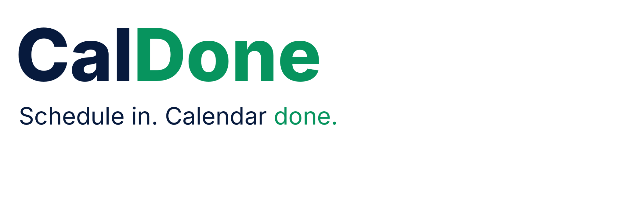 CalDone — Schedule in. Calendar done.
